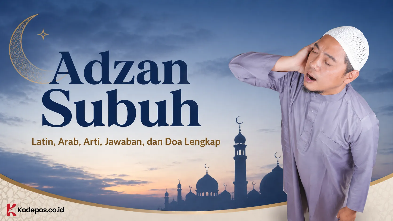 Adzan Subuh: Bacaan, Arti, Jawaban, dan Doa Lengkap
