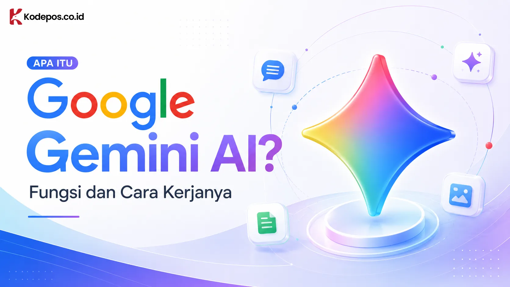 Apa Itu Google Gemini AI? Fungsi dan Cara Kerjanya