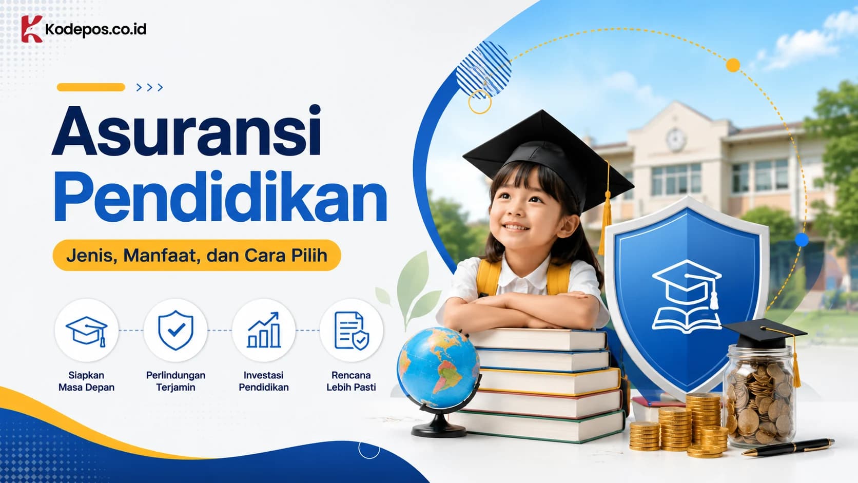 Asuransi Pendidikan: Jenis, Manfaat, dan Cara Pilih