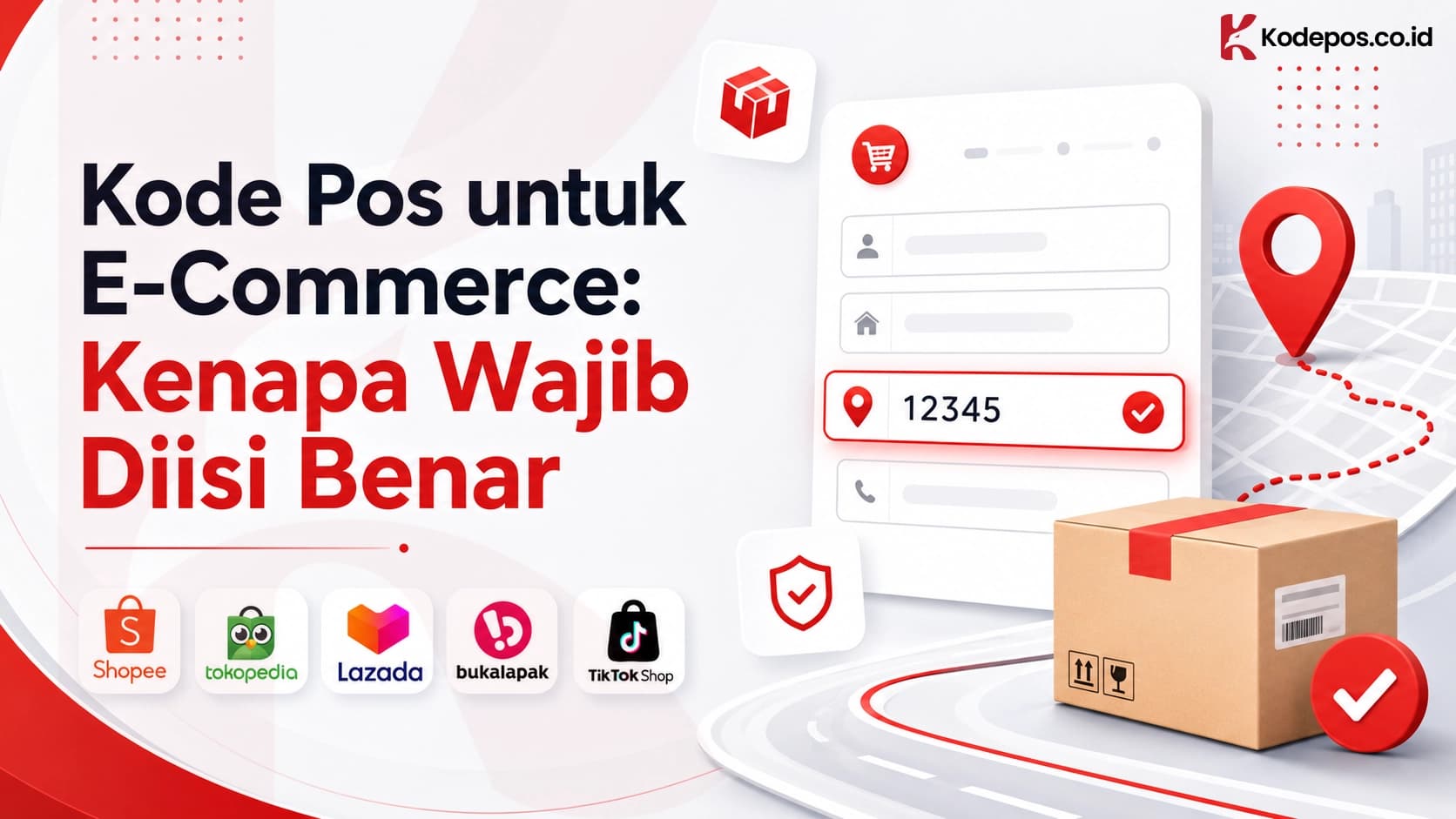 Kode Pos untuk E-Commerce: Kenapa Wajib Diisi Benar