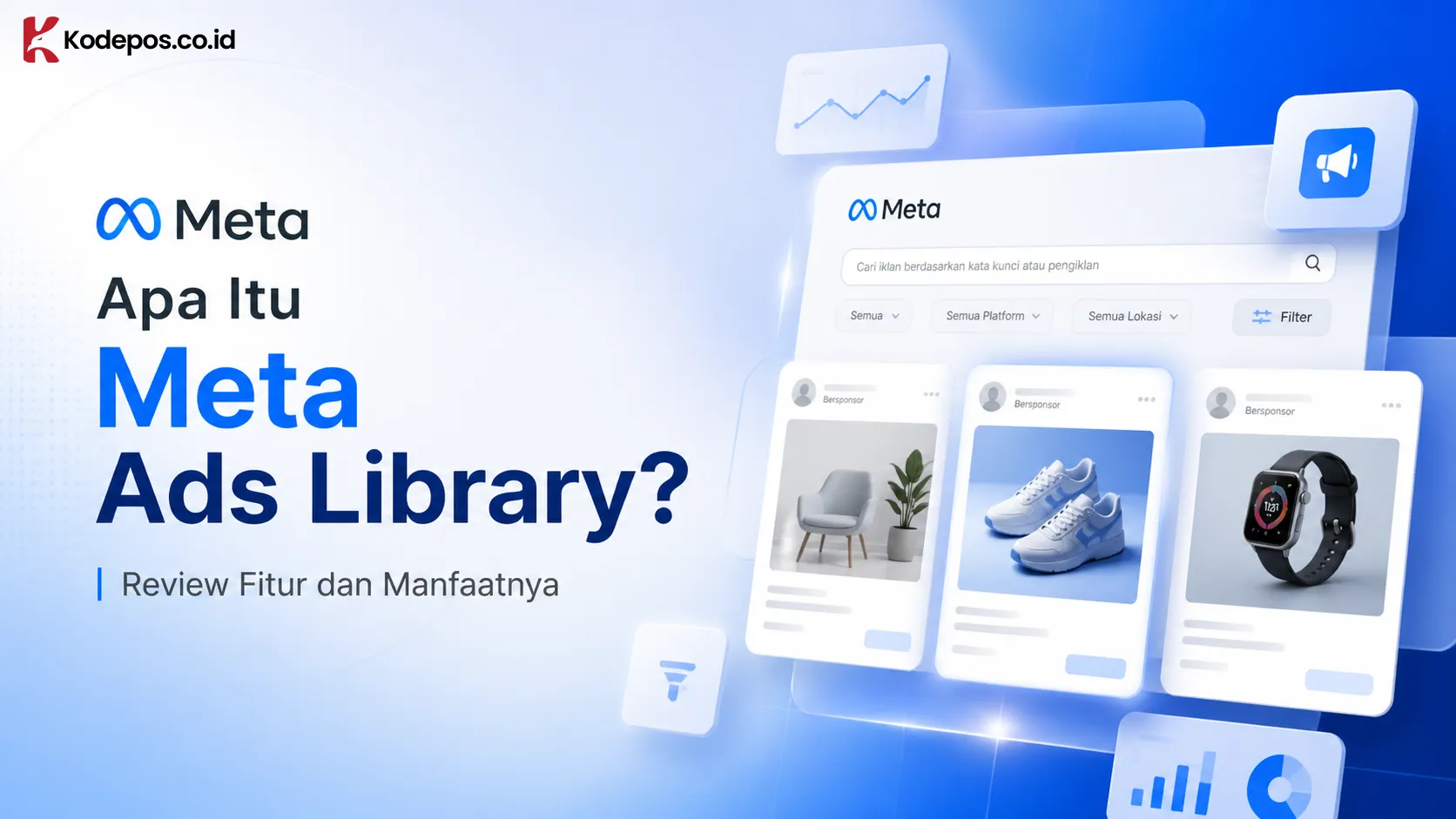 Apa Itu Meta Ads Library? Review Fitur dan Manfaatnya