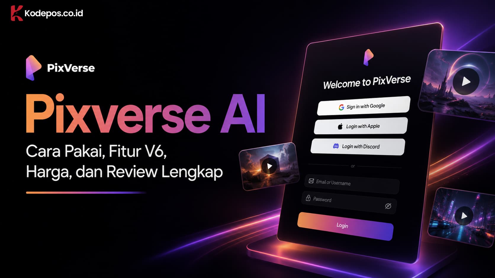 Pixverse AI: Cara Pakai, Fitur V6, Harga, dan Review Lengkap