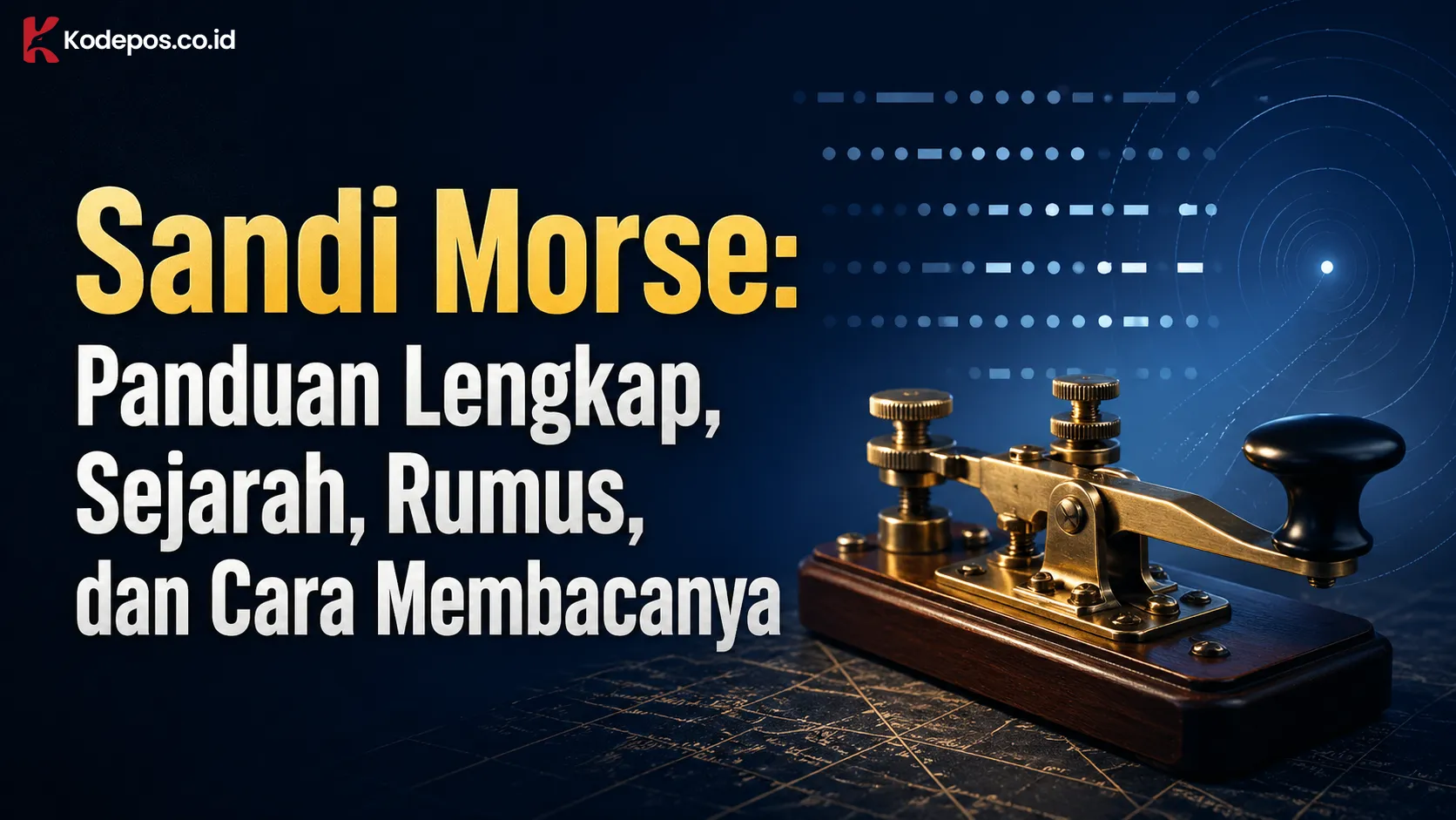 Sandi Morse: Panduan Lengkap, Sejarah, Rumus, dan Cara Membacanya