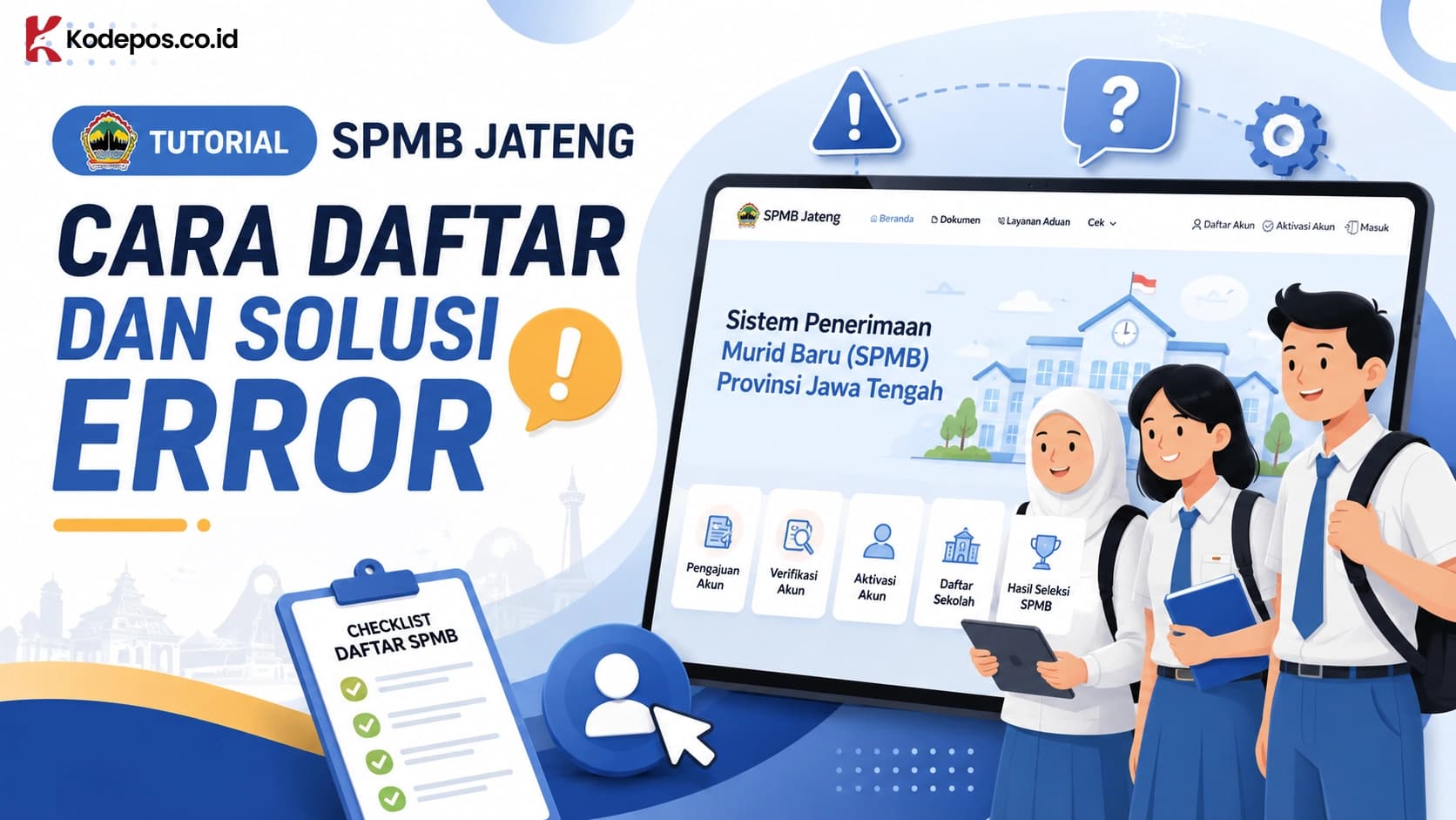 Tutorial SPMB Jateng 2026, Cara Daftar dan Solusi Error