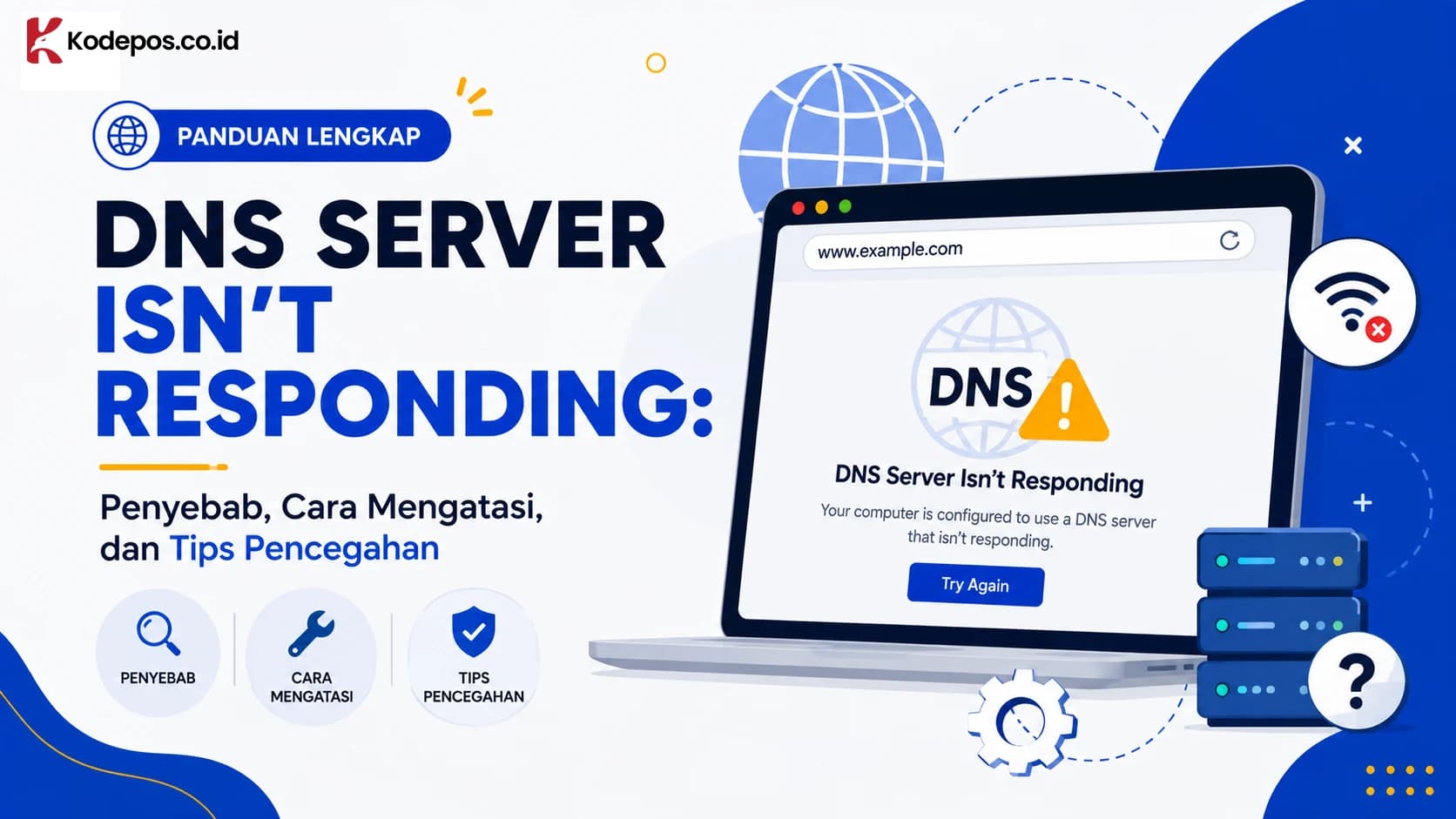 DNS Server Isn't Responding: Penyebab & 11 Cara Mengatasinya