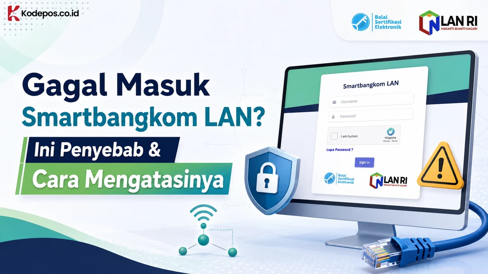 Gagal Masuk Smartbangkom LAN? Ini Penyebab & Cara Mengatasinya